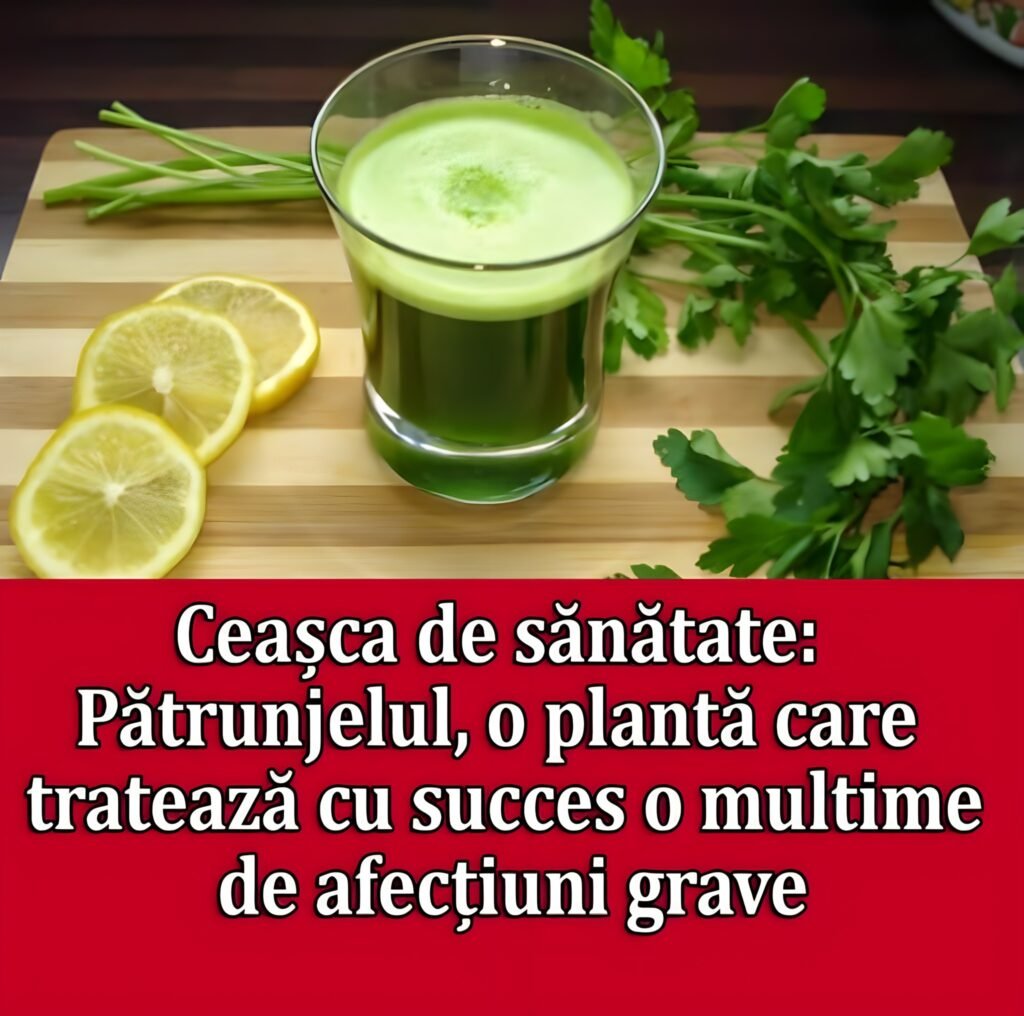 Ceasca de sanatate – sucul de patrunjel si beneficiile pentru organism