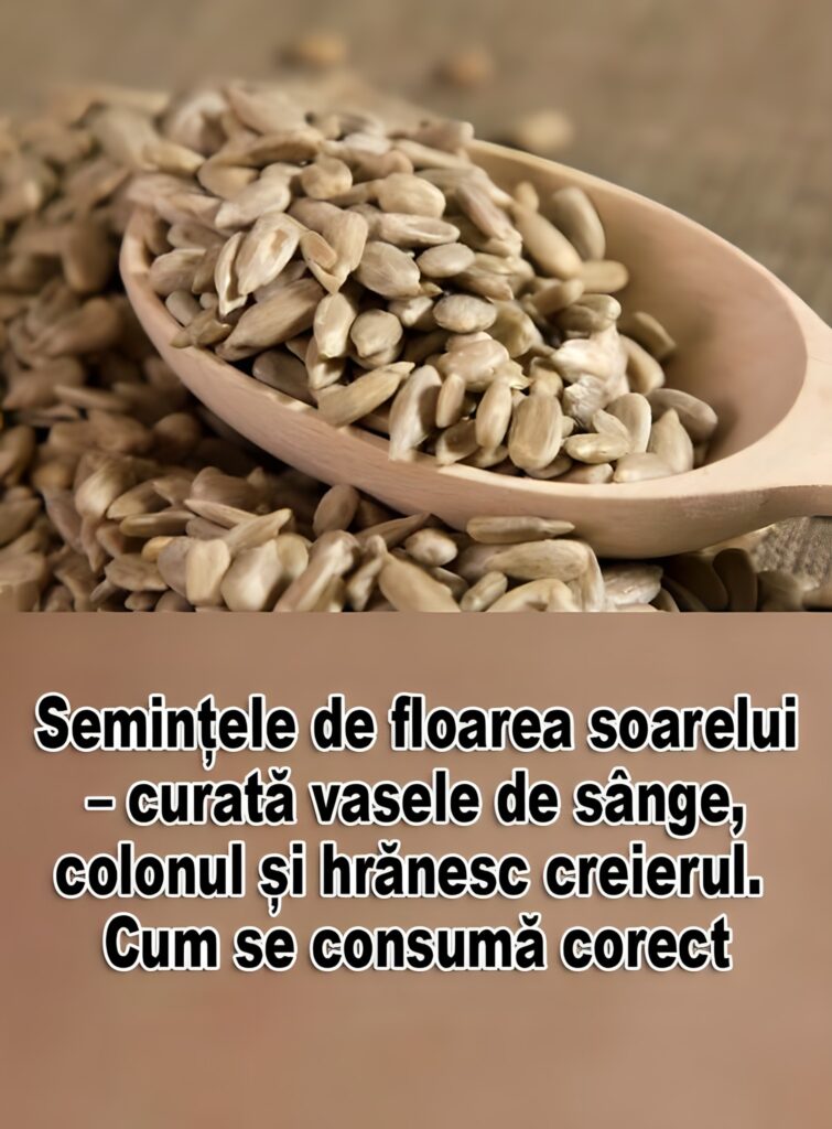 Semintele de floarea soarelui – curata vasele de sange, colonul si hranesc creierul
