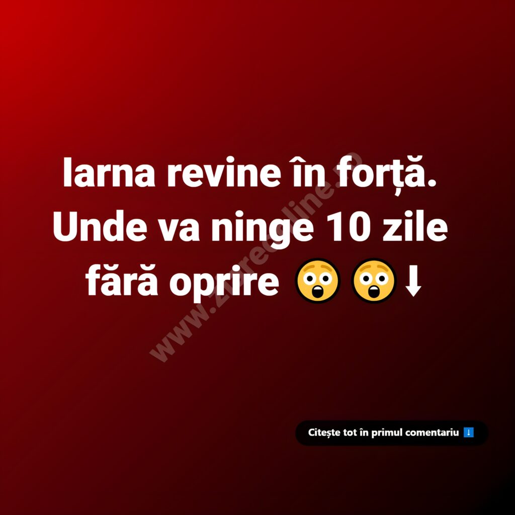 Iarna revine în forță. Meteorologii anunță zece zile de ninsori consecutive în România