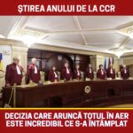 Știrea anului vine de la CCR. Decizia care aruncă totul în aer