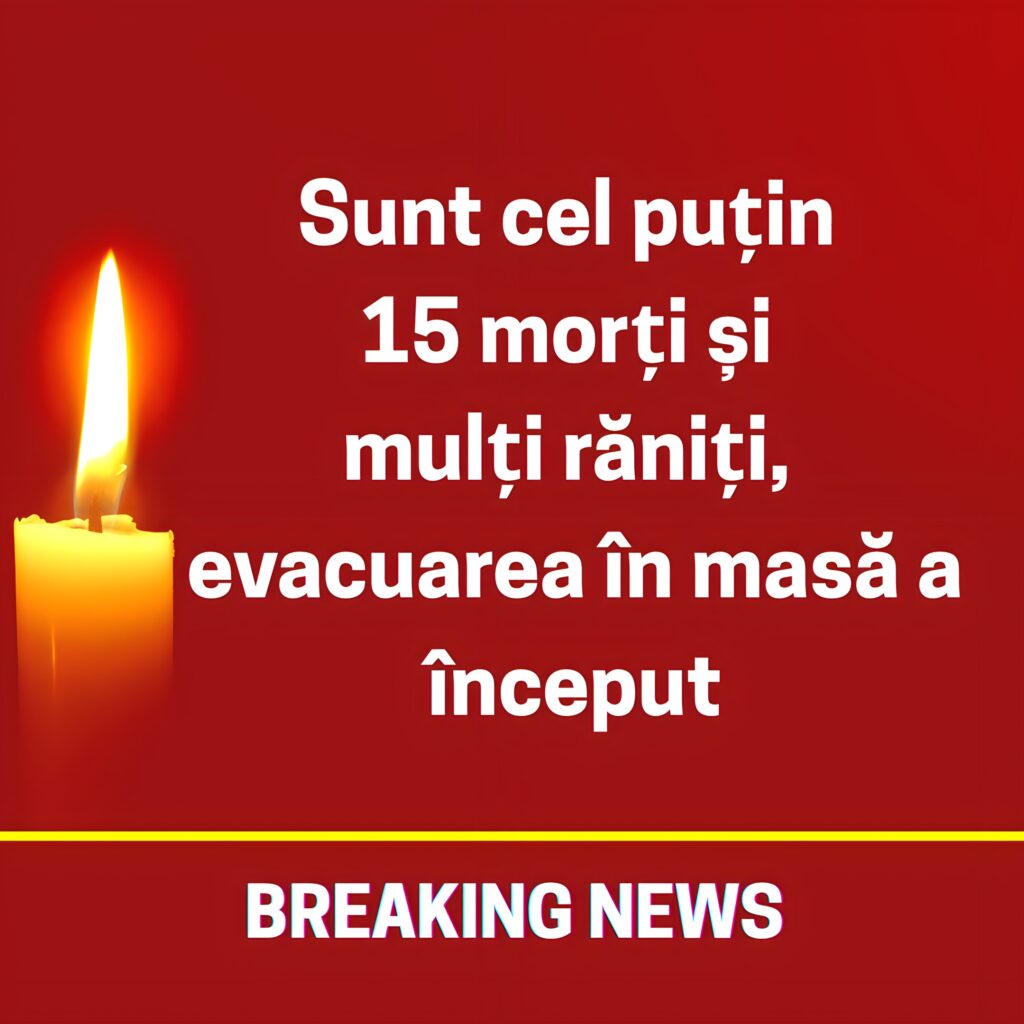 Sunt cel puțin 15 morți și mulți răniți, evacuarea a început
