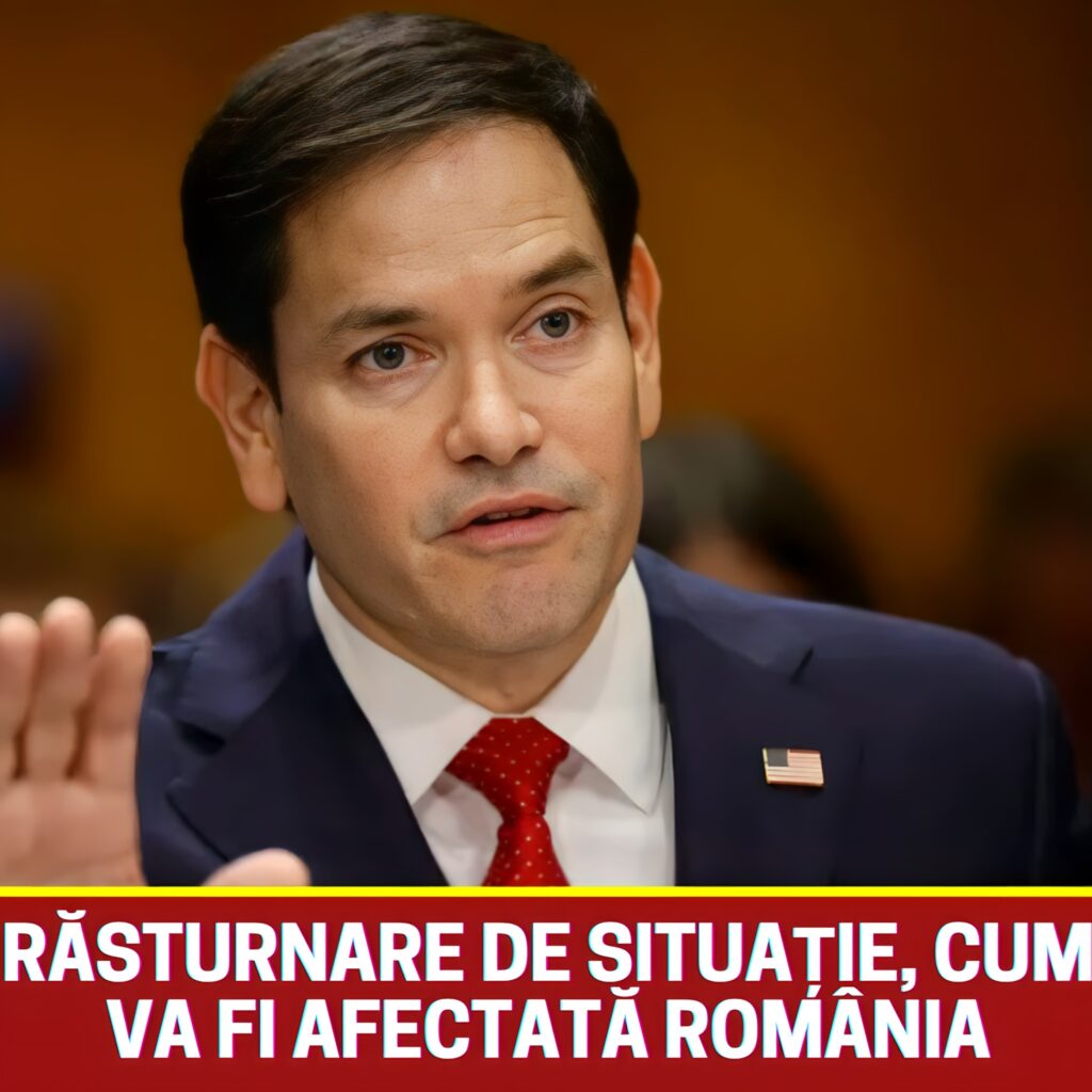 Răsturnare majoră de situație. Decizia lui Marco Rubio, cum va fi afectată România